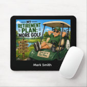 Lustiger Golf-Ruhestandsspruch für Golfer Mousepad (Mit Mouse)