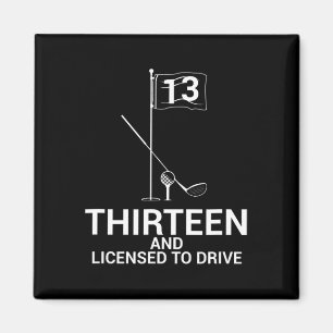 Lustiger Golf Spruch Teenie-Golfer 13. Geburtstag  Magnet
