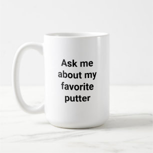 Lustiger Golfer Humor Frag mich nach meinem Liebli Kaffeetasse