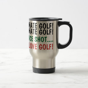 Lustiger Golfspieler hasse ich Golf! I Liebe-Golf! Reisebecher