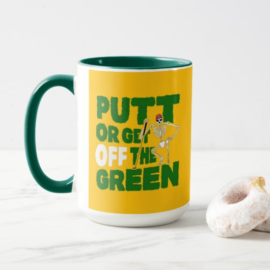Lustiger Golfzitat Putten oder geh vom Grün runter Tasse (Mit Donut)