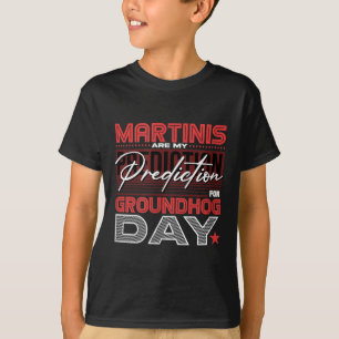 Lustiger Groundhog Day Martini-Design Martini Vorh T-Shirt