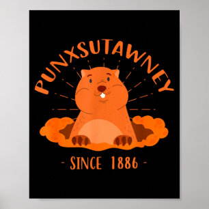 Lustiger Groundhog Day Punxsutawney seit 1886  Poster