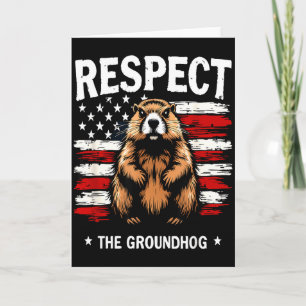 Lustiger Groundhog Day, Respektiere den Groundhog Karte
