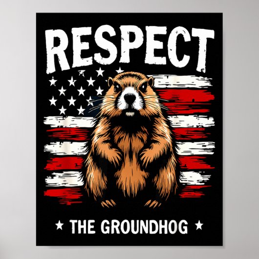Lustiger Groundhog Day, Respektiere den Groundhog Poster (Vorne)