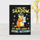 Lustiger Groundhog Day Sechs weitere Wochen ohne e Karte (Gelbe Blume)