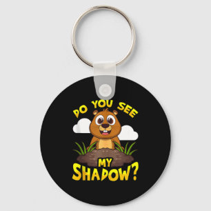 Lustiger Groundhog Day Siehst du meinen Schatten_  Schlüsselanhänger
