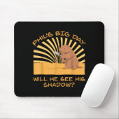 Lustiger Groundhog Day Wird er seinen Schatten seh Mousepad (Mit Mouse)
