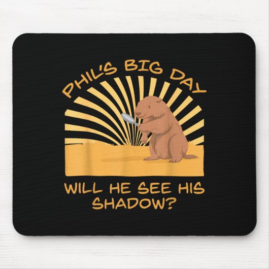 Lustiger Groundhog Day Wird er seinen Schatten seh Mousepad (Vorne)