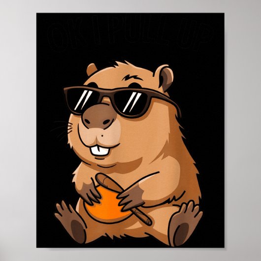 Lustiger Groundhog Ok I Pull Up Sungles Poster (Vorne)