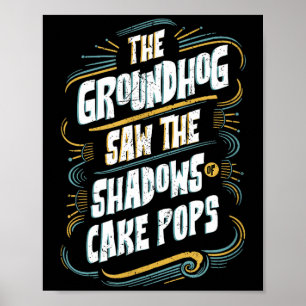 Lustiger Groundhog-Schatten-Humor - Schatten von C Poster