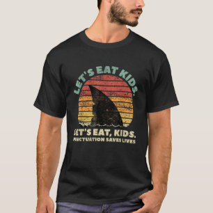 Lustiger Hai, lasst uns Kinder essen, Interpunktio T-Shirt