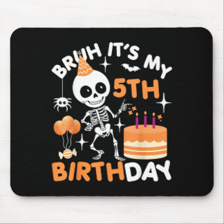 Lustiger Halloween-Geburtstag-Skelett Bruh 5. Mousepad
