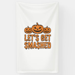 Lustiger Halloween Lasst Uns Zerschmettert Kürbis Banner