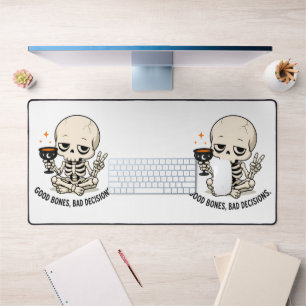Lustiger Halloween-Skelett-Good-Bones-Bad-Decision Schreibtischunterlage