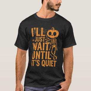Lustiger Halloween-Skelett wartet auf ruhiges Desi T-Shirt