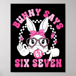 Lustiger Hase sagt sechs sieben Ostertag 67 Meme M Poster