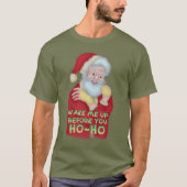 Lustiger hässlicher WeihnachtsSpaß | Sankt wecken T-Shirt (Vorderseite)