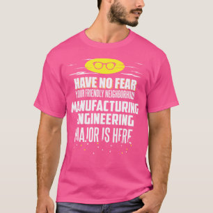 Lustiger Hauptfachstudiengang Fertigungstechnik Ke T-Shirt