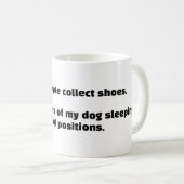 Lustiger Haustier-Humor Kaffeetasse (VorderseiteRechts)