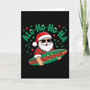 Lustiger Hawaiianischer Alo-ho-ho-ha Weihnachtsman Karte