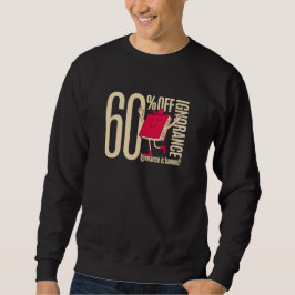 Lustiger Herren-60%-Rabatt-Ignoranz-Bookworm-Grafi Sweatshirt