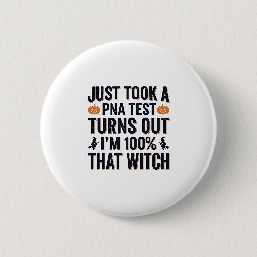 Lustiger Hexen-Test Halloween-Zitat Vektor-Design_ Button (Vorderseite)