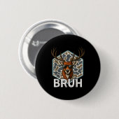 Lustiger Hirschjäger, witzige Hirschjagd Camouflag Button (Vorne & Hinten)