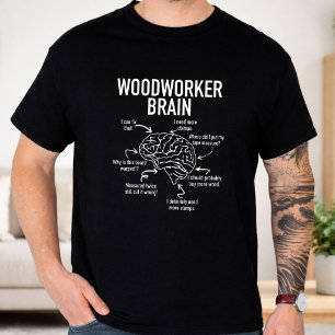 Lustiger Holzarbeiter-Gehirn Holzverarbeitungs-Hum T-Shirt