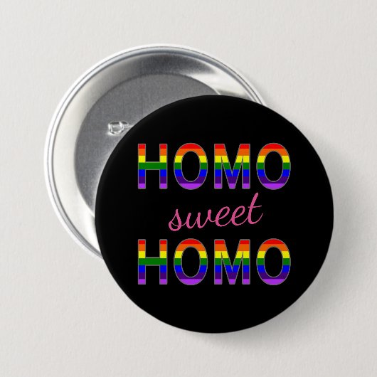 Lustiger homosexueller Homo-süße Button (Vorne & Hinten)