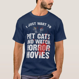 Lustiger Horrorfilm für Männer Frauen Katzenliebha T-Shirt