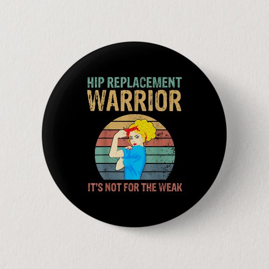 Lustiger Hüftersatz-Krieger Neue Prothese Frauen Button (Vorderseite)