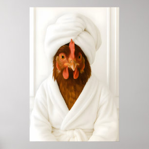 Lustiger Hühner-Badezimmerdruck, Huhn im Bademante Poster
