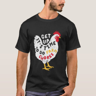 Lustiger Hühnerliebhaber Bauer Steh Auf Es Ist Zei T-Shirt