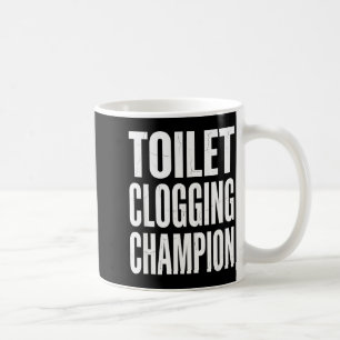Lustiger Humor Badezimmer Witz Toilettenverstopfun Kaffeetasse