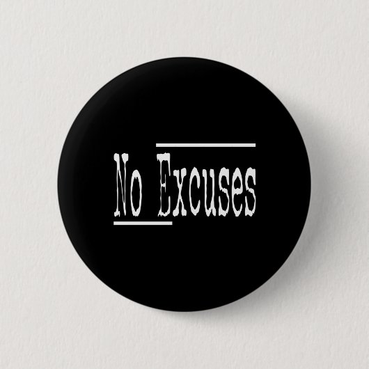 Lustiger Humor-Entschuldigungen Fitnessstudio Work Button (Vorderseite)