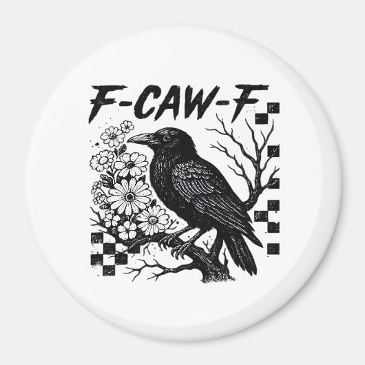 Lustiger Humor Krähe Gothic F-Caw-F Essential Magnet (Vorne)