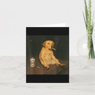 Lustiger Hund Bier rauchendes Meme sarkastischer H Karte