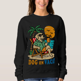 Lustiger Hund im Urlaub T-Shirt | Süßer Sommer Sweatshirt