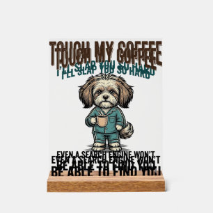 Lustiger Hund Kaffee Warnung Vintage Gravur Design Acrylschild