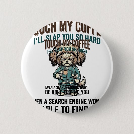 Lustiger Hund Kaffee Warnung Vintage Gravur Design Button (Vorderseite)