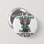 Lustiger Hund Kaffee Warnung Vintage Gravur Design Button (Vorne & Hinten)