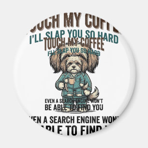 Lustiger Hund Kaffee Warnung Vintage Gravur Design Magnet