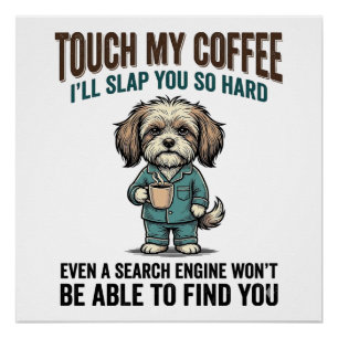 Lustiger Hund Kaffee Warnung Vintage Gravur Design Poster