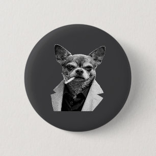 Lustiger Hund raucht Zigarette Chihuahua Meme Humo Button