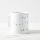 Lustiger Hund-Spruch-Becher Kaffeetasse (Vorderseite Links)