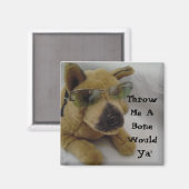 Lustiger Hund Spruch Magnet (Vorderseite/Rückseite)