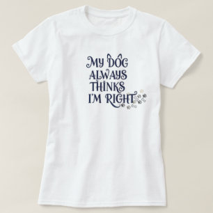 Lustiger Hund Text T-Shirt