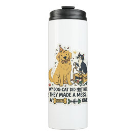 Lustiger Hund und Katzenliebhaber Thermal Tumbler  Thermosbecher