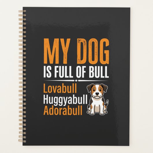 Lustiger Hund voll mit Stier Design Planer (Vorderseite)
